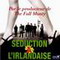 SEDUCTION A L'IRLANDAISE